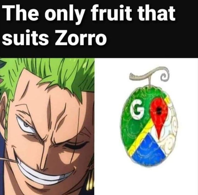 Zoro eating a Google Maps Devil Fruit